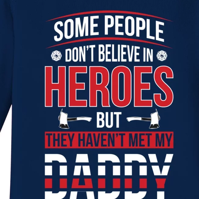 Dad Firefighter Hero Proud Son And Daughter Of A Fire Meaningful Gift Baby Long Sleeve Bodysuit