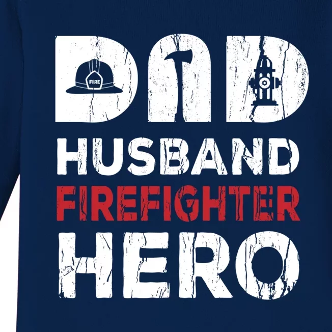 Dad Firefighter Hero Fathers Day Cool Gift Baby Long Sleeve Bodysuit