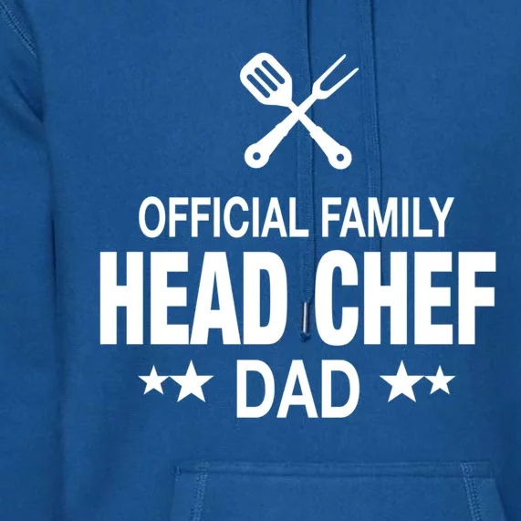 Dad Family Head Chef Funny Cooking Dad Gift Premium Hoodie