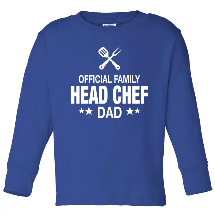 Dad Family Head Chef Funny Cooking Dad Gift Toddler Long Sleeve Shirt