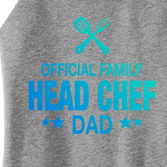 Dad Family Head Chef Funny Cooking Dad Cute Gift Women’s Perfect Tri Rocker Tank