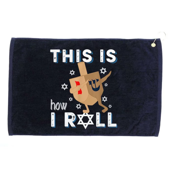 Dreidelorah Funny Hanukkah Gift This Is How I Roll Grommeted Golf Towel