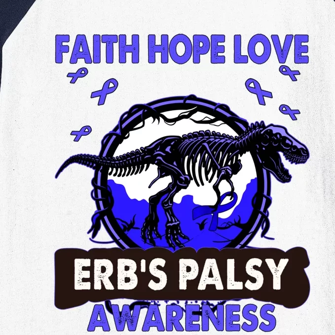 Dinosaur Faith Hope Love Erb's Palsy Awareness Gift Baseball Sleeve Shirt