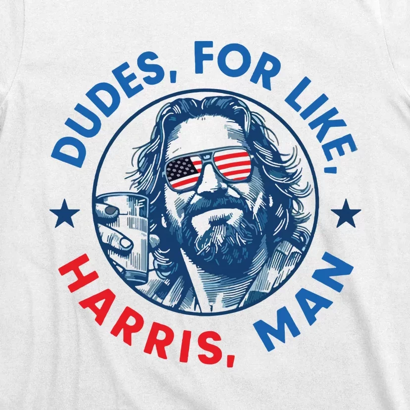 Dudes For Harris Kamala 2024 Madam President Democrat T-Shirt