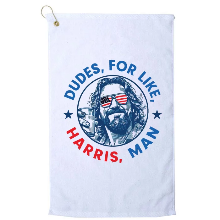 Dudes For Harris Kamala 2024 Madam President Democrat Platinum Collection Golf Towel