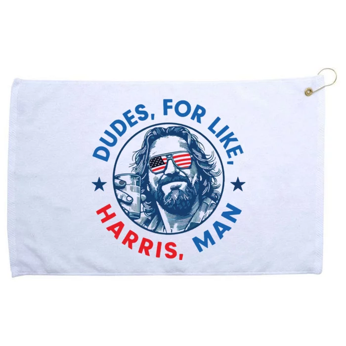 Dudes For Harris Kamala 2024 Madam President Democrat Grommeted Golf Towel