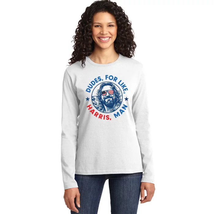 Dudes For Harris Kamala 2024 Madam President Democrat Ladies Long Sleeve Shirt