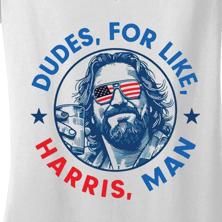 Dudes For Harris Kamala 2024 Madam President Democrat Women's V-Neck T-Shirt