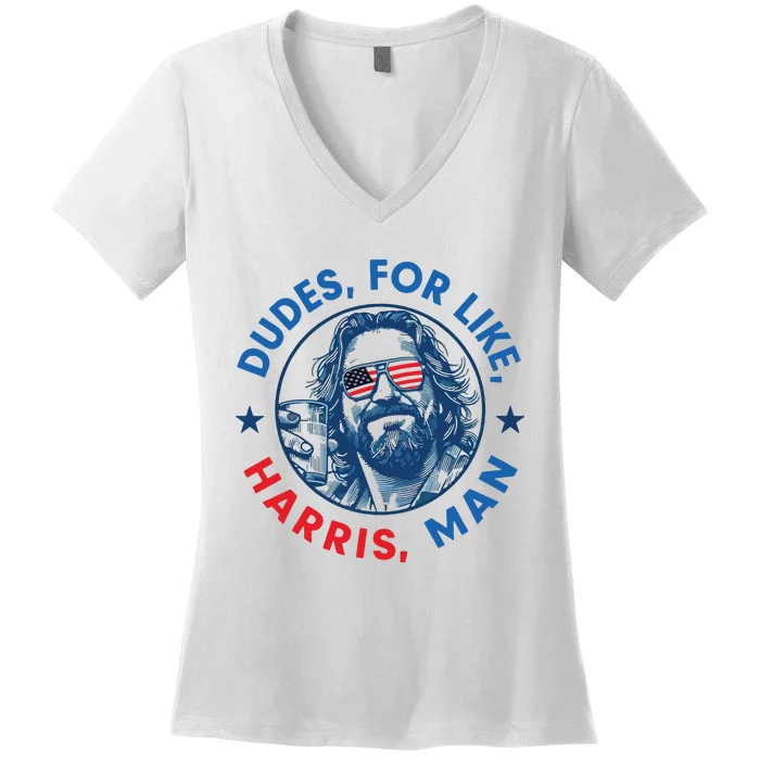 Dudes For Harris Kamala 2024 Madam President Democrat Women's V-Neck T-Shirt