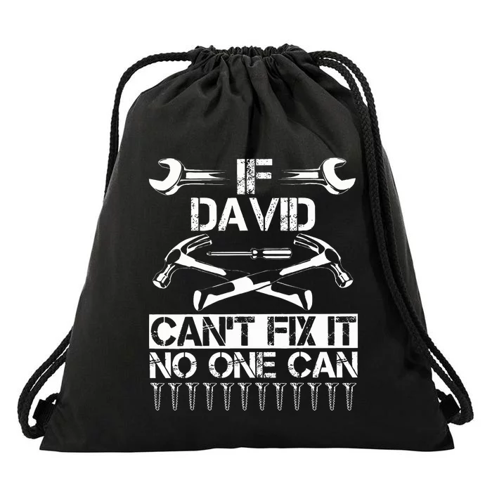 DAVID Fix It Funny Birthday Personalized Name Dad Gift Idea Drawstring Bag