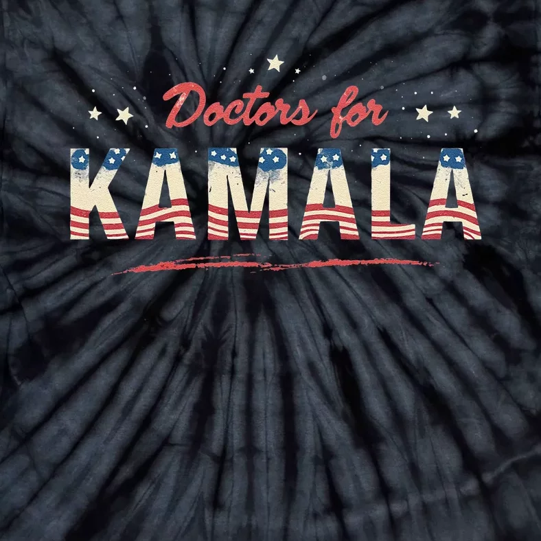 Doctors For Kamala Patriotic American Tim Walz Kamala Harris Tie-Dye T-Shirt