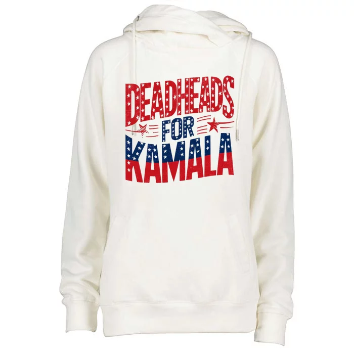 Deadheads For Kamala Kamala Harris My President 2024 Womens Funnel Neck Pullover Hood