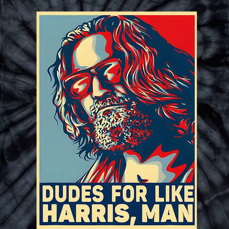 Dudes For Like Harris Man Vote Kamala For President Tie-Dye T-Shirt