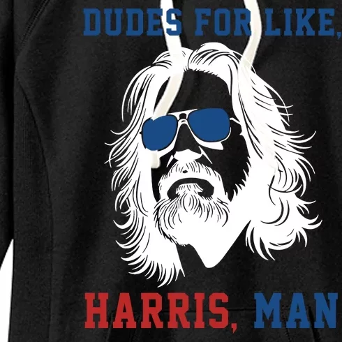 Dudes For Like Harris Man Funny Kamala Harris 2024 Women's Fleece Hoodie