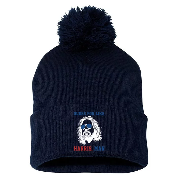 Dudes For Like Harris Man Funny Kamala Harris 2024 Pom Pom 12in Knit Beanie