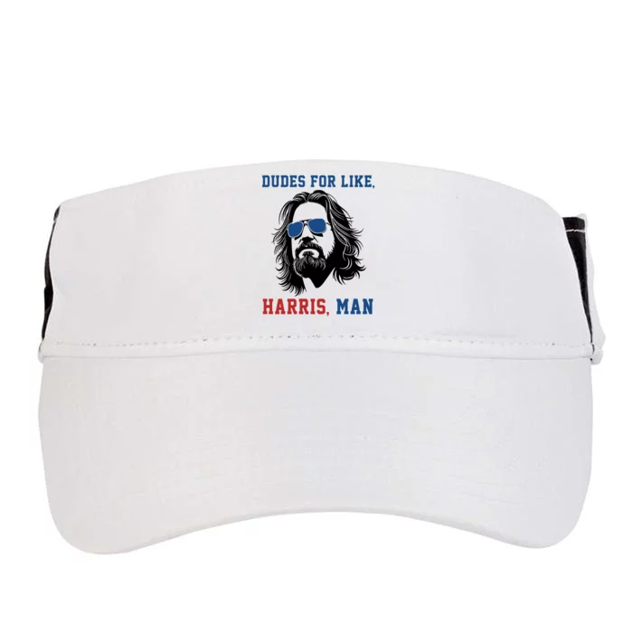 Dudes For Like Harris Man Funny Kamala Harris 2024 Adult Drive Performance Visor