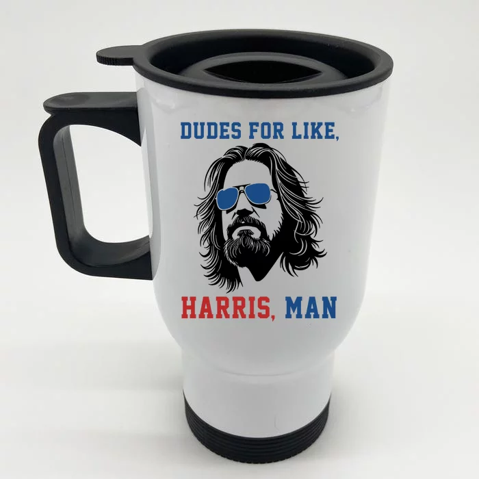 Dudes For Like Harris Man Funny Kamala Harris 2024 Front & Back Stainless Steel Travel Mug