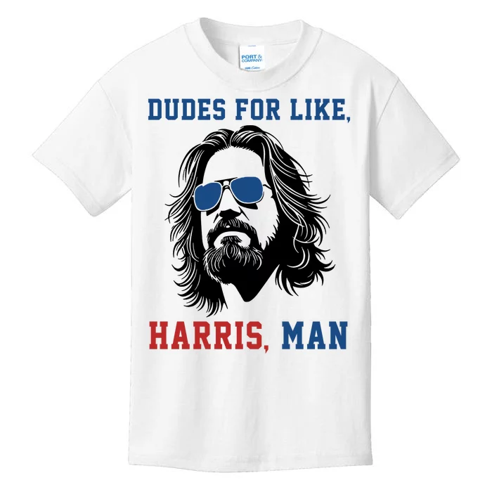 Dudes For Like Harris Man Funny Kamala Harris 2024 Kids T-Shirt