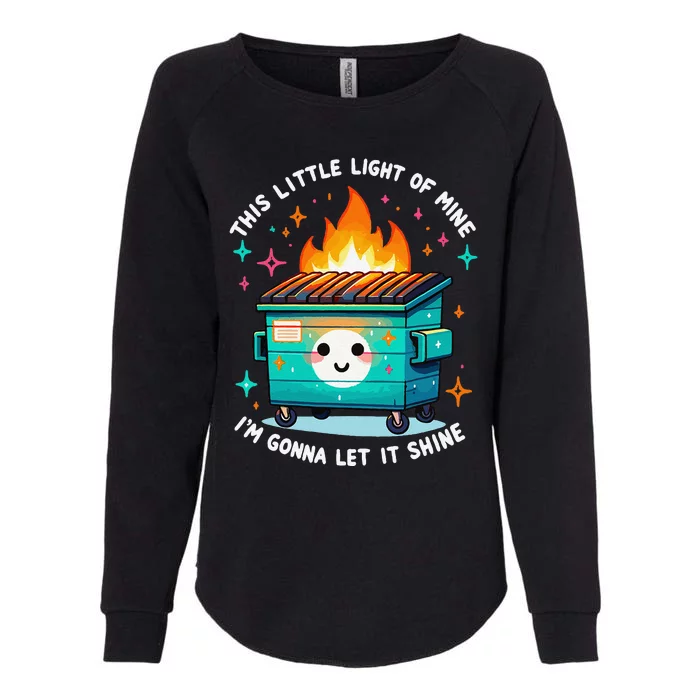 Dumpster Fire Light IM Gonna Let It Shine Halloween Womens California Wash Sweatshirt