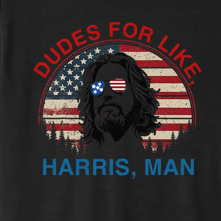 Dudes For Like Harris Man White Dude For Kamala Harris 2024 Gift ChromaSoft Performance T-Shirt