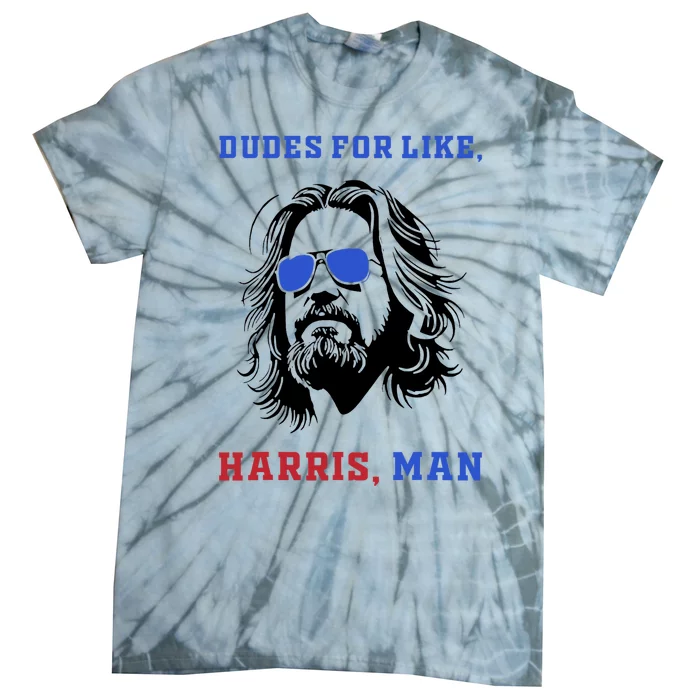 Dudes For Like Harris Man White Dude For Kamala Harris 2024 Tie-Dye T-Shirt