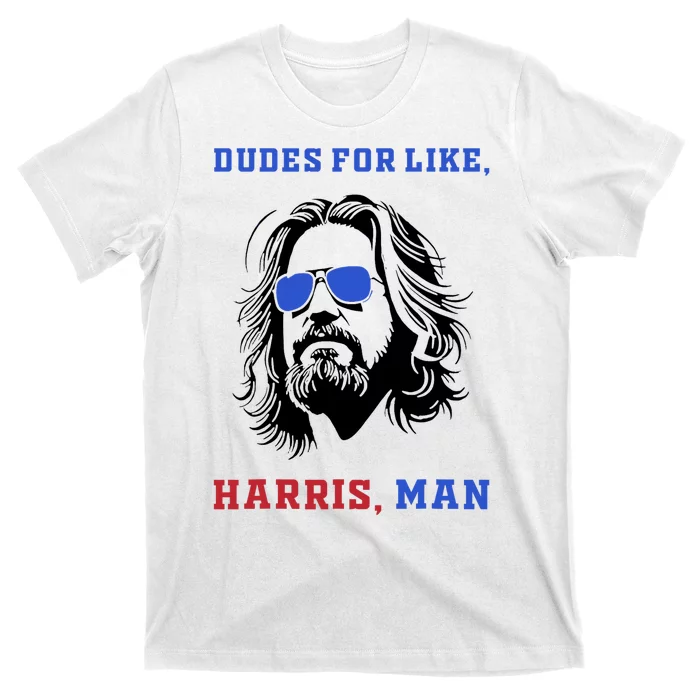 Dudes For Like Harris Man White Dude For Kamala Harris 2024 T-Shirt