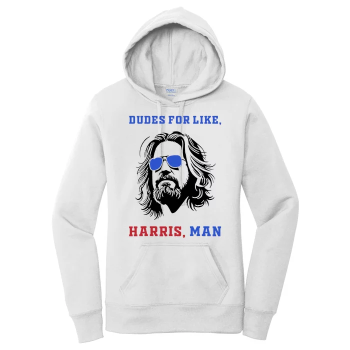 Dudes For Like Harris Man White Dude For Kamala Harris 2024 Women's Pullover Hoodie