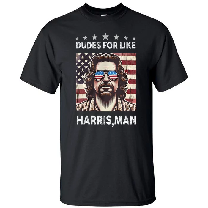 Dudes For Like Harris Man White Dude For Kamala Harris 2024 Tall T-Shirt