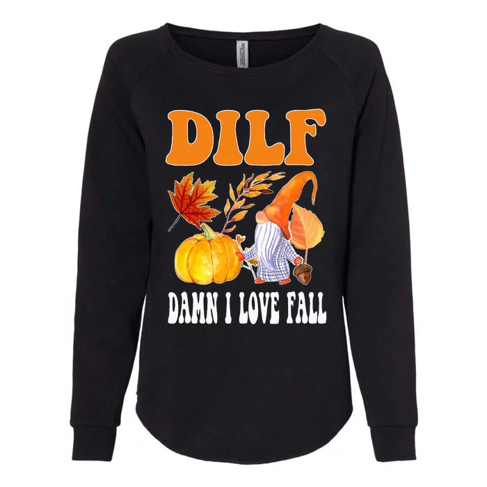 DILF Fall Lover Funny Thanksgiving Season Womens California Wash Sweatshirt