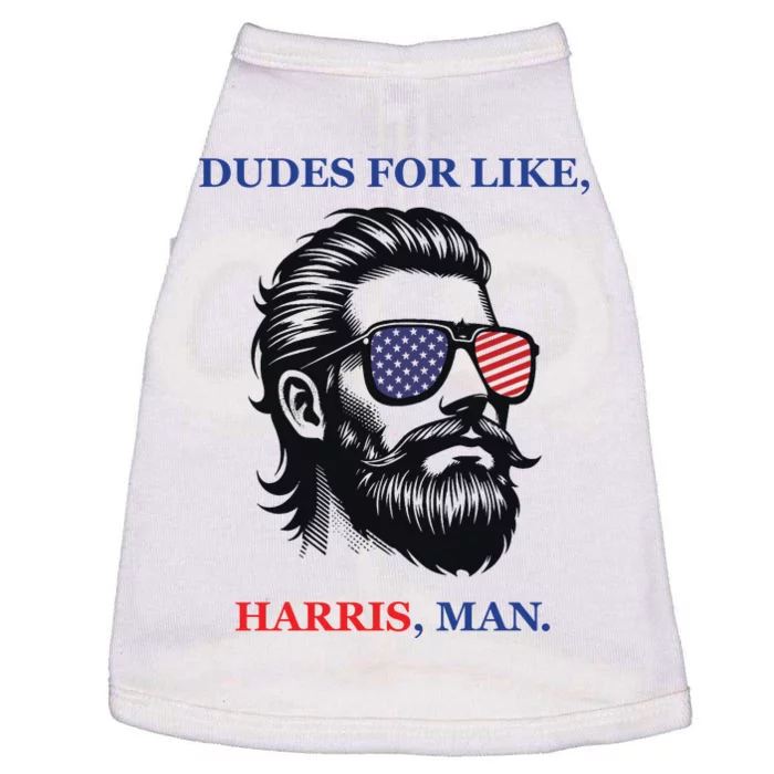 Dudes For Like Harris Man Funny Kamala Harris 2024 Doggie Tank