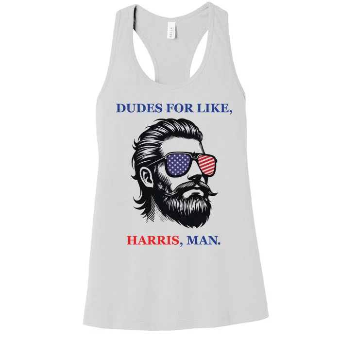 Dudes For Like Harris Man Funny Kamala Harris 2024 Women's Racerback Tank