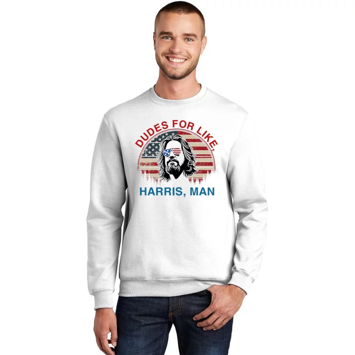 Dudes For Like Harris Man White Dude For Kamala Harris 2024 Sweatshirt