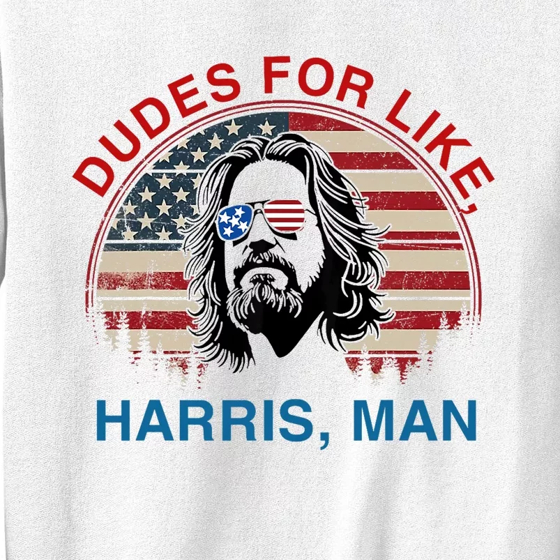 Dudes For Like Harris Man White Dude For Kamala Harris 2024 Sweatshirt