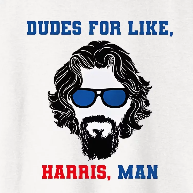 Dudes For Like Harris Man Funny White Dudes For Harris Women's Crop Top Tee