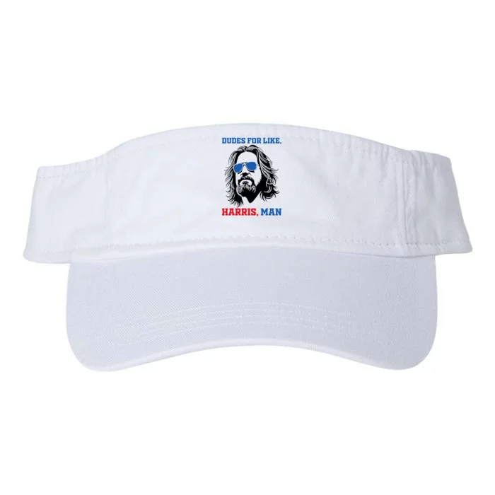 Dudes For Like Harris Man White Dude For Kamala Harris 2024 Valucap Bio-Washed Visor