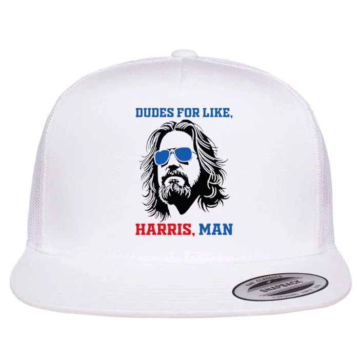 Dudes For Like Harris Man White Dude For Kamala Harris 2024 Flat Bill Trucker Hat