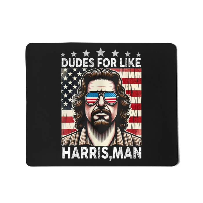 Dudes For Like Harris Man White Dude For Kamala Harris 2024 Mousepad