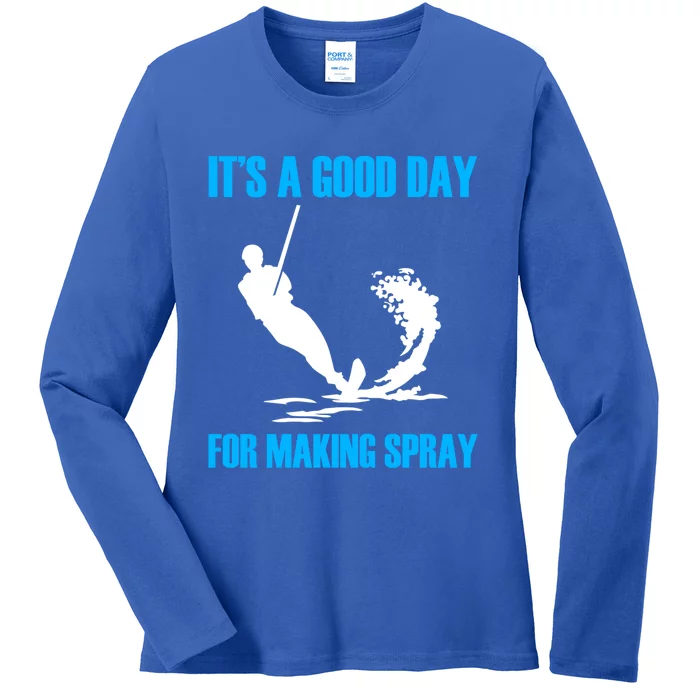 Day For Making Spray Ski Rope Water Skiing Gift Ladies Long Sleeve Shirt