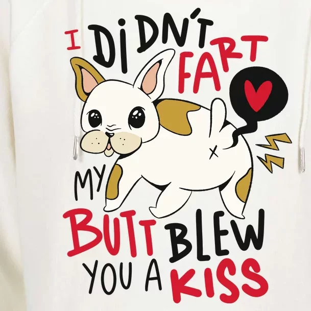 Didn't Fart My Butt Blew You A Kiss Funny Bulldog Womens Funnel Neck Pullover Hood