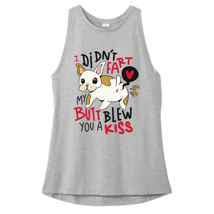 Didn't Fart My Butt Blew You A Kiss Funny Bulldog Ladies Tri-Blend Wicking Tank