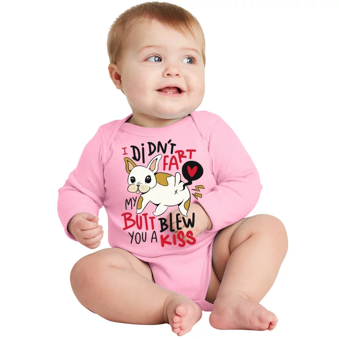 Didn't Fart My Butt Blew You A Kiss Funny Bulldog Baby Long Sleeve Bodysuit