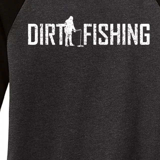 Dirt Fishing Metal Detecting Detector Treasure Hunter Women's Tri-Blend 3/4-Sleeve Raglan Shirt