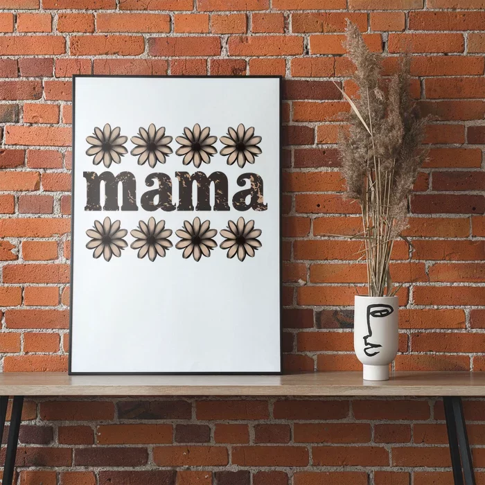 Daisy Floral Mama Mom Mother Family Poster