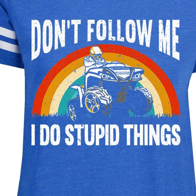 Don't Follow Me I Do Stupid Things ATV Quad Offroading Enza Ladies Jersey Football T-Shirt