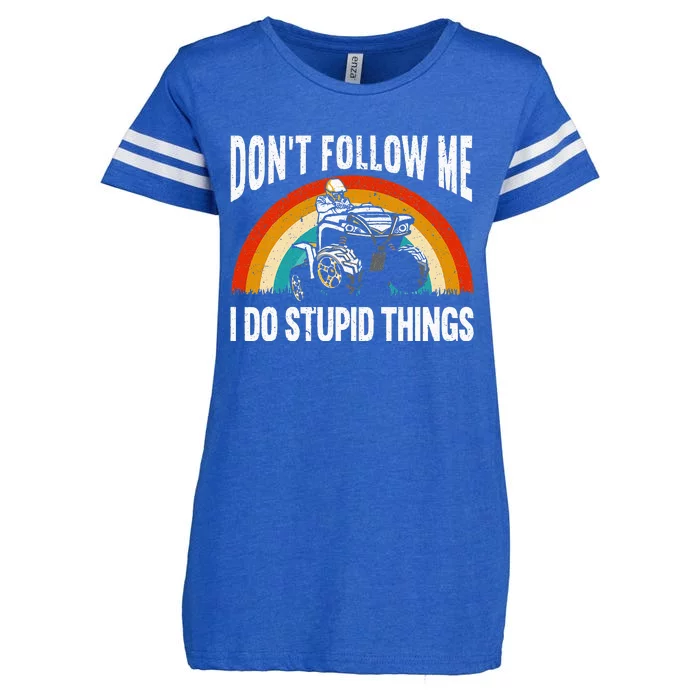 Don't Follow Me I Do Stupid Things ATV Quad Offroading Enza Ladies Jersey Football T-Shirt