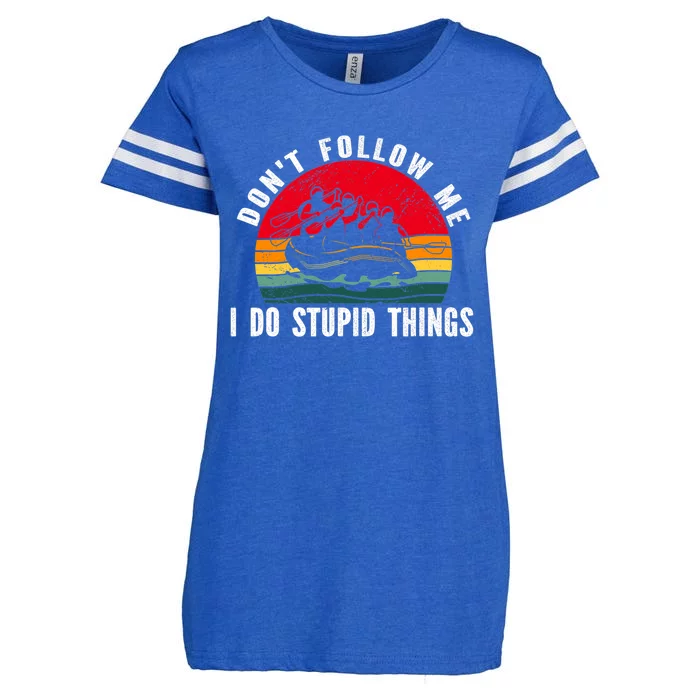 Dont Follow Me. I Do Stupid Things Whitewater Rafting Enza Ladies Jersey Football T-Shirt