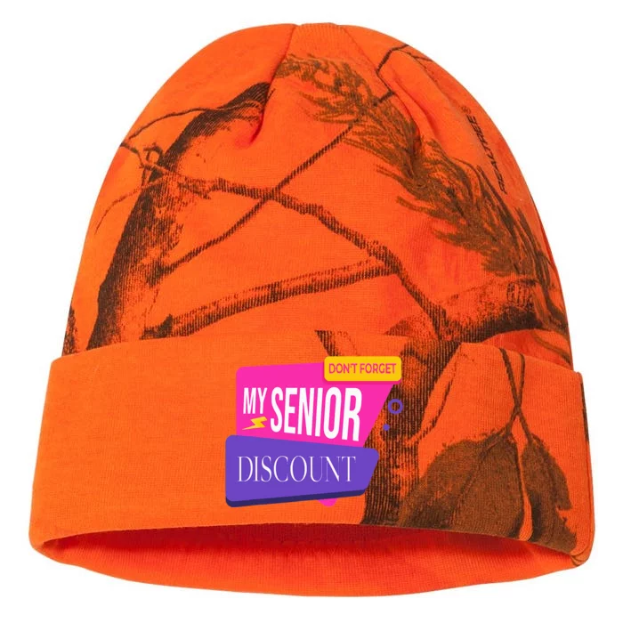 DonT Forget My Senior Discount Elderly Senior Citizen Kati - 12in Camo Beanie