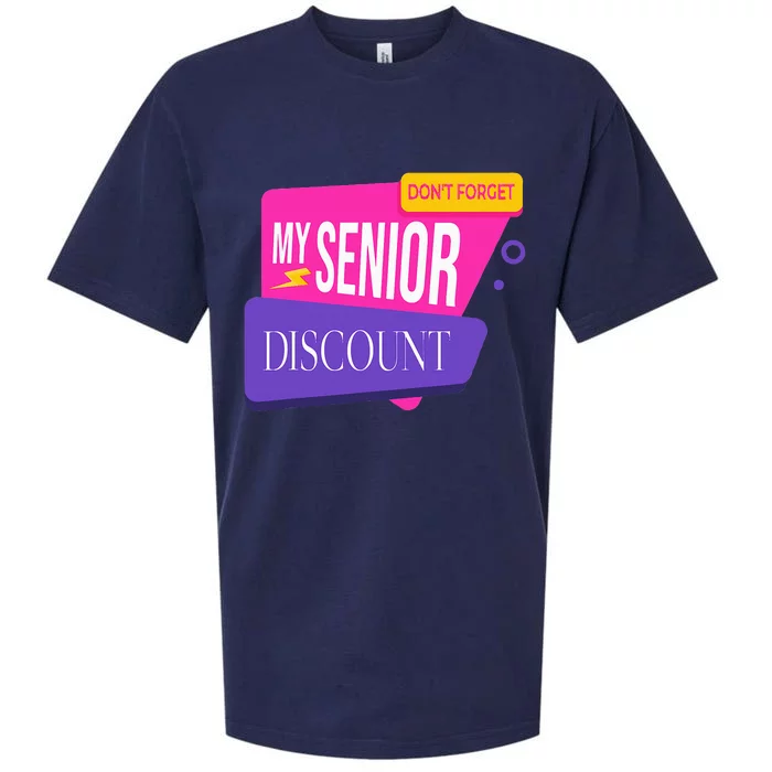 DonT Forget My Senior Discount Elderly Senior Citizen Sueded Cloud Jersey T-Shirt