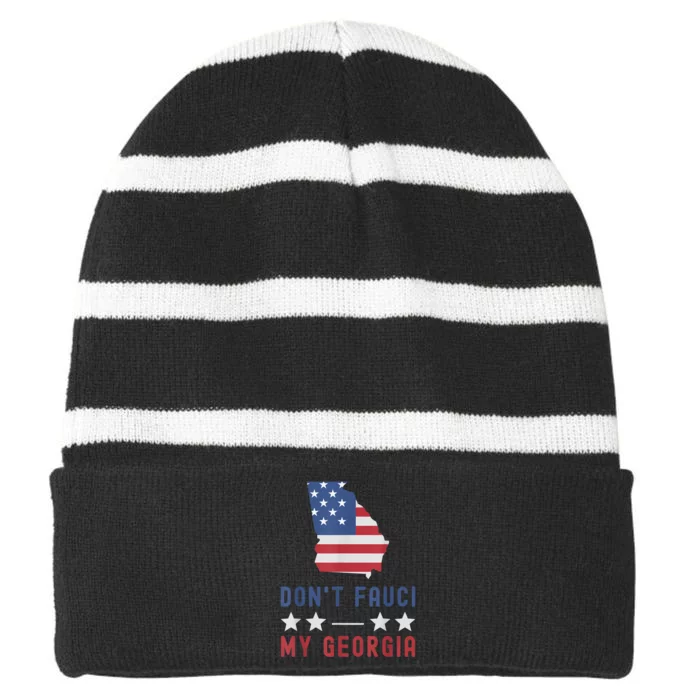 Don't Fauci My Georgia USA Flag Patriotic American Map Striped Beanie with Solid Band