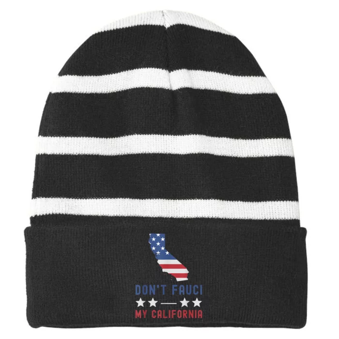 Don't Fauci My California USA Flag Patriotic American Map Striped Beanie with Solid Band